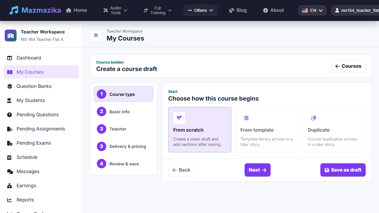 The teacher course builder: a four-step wizard (Course type, Basic info, Teacher, Delivery & pricing, Review & save) with options to start a course from scratch.